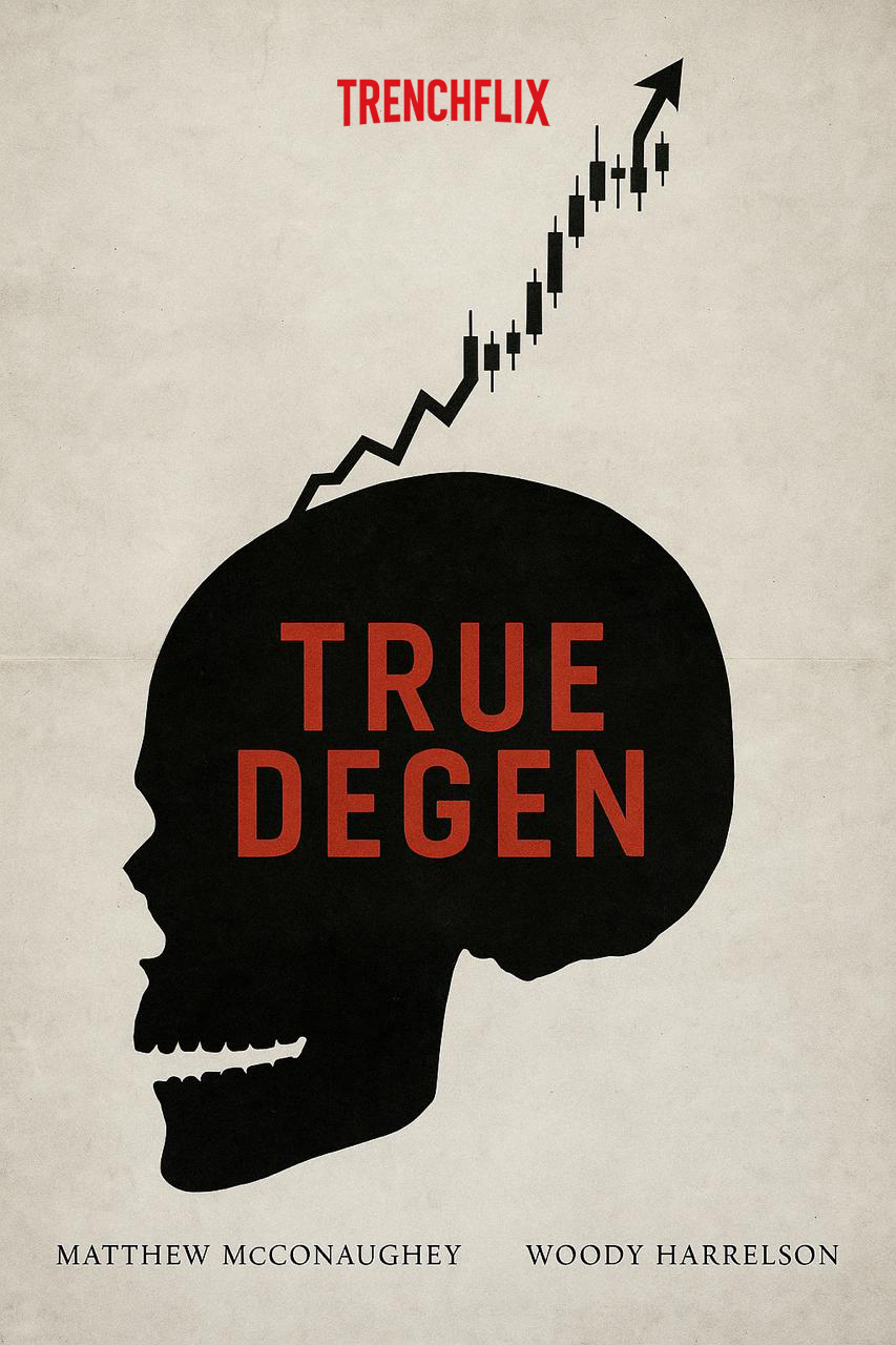 TRUE DEGEN